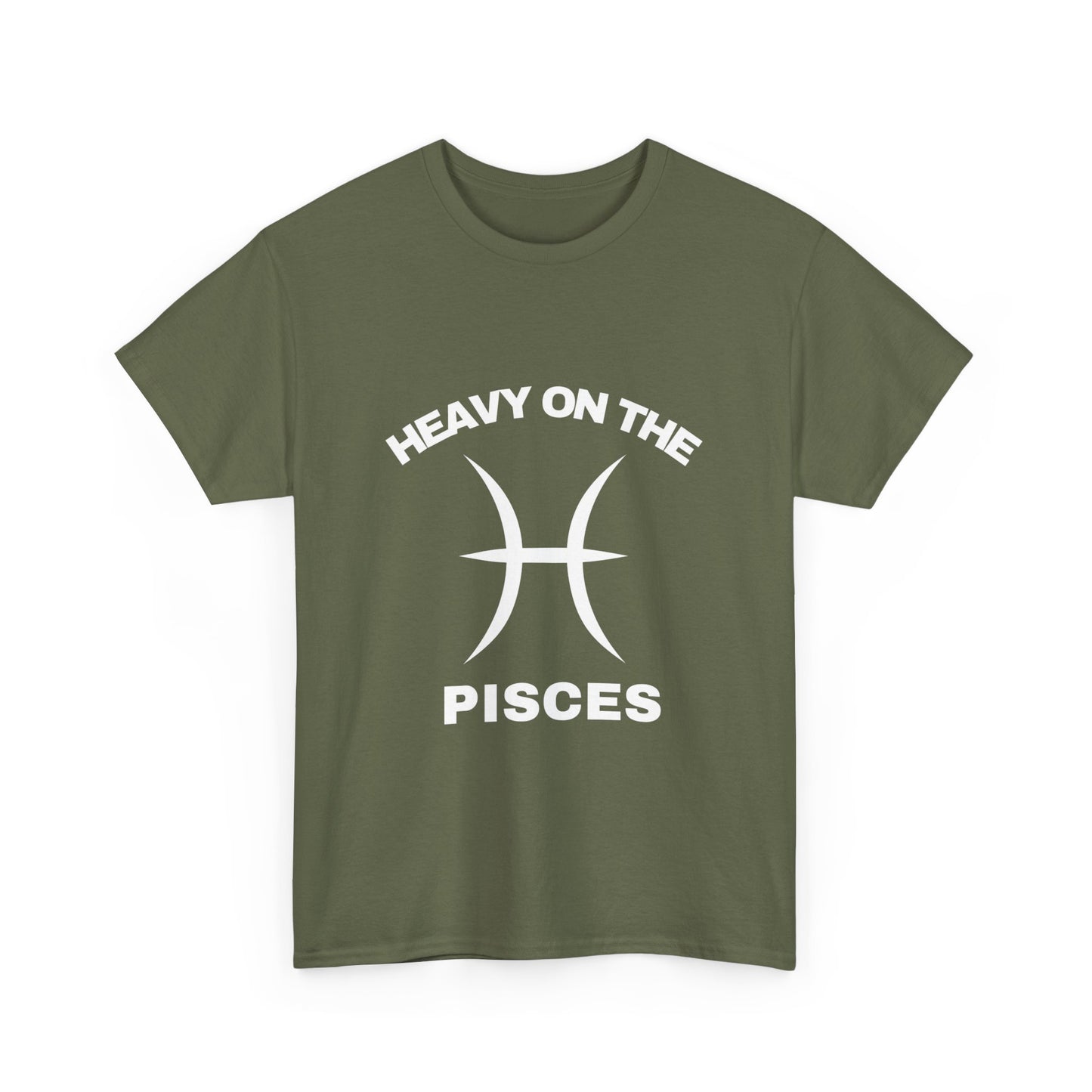 Heavy On The Pisces