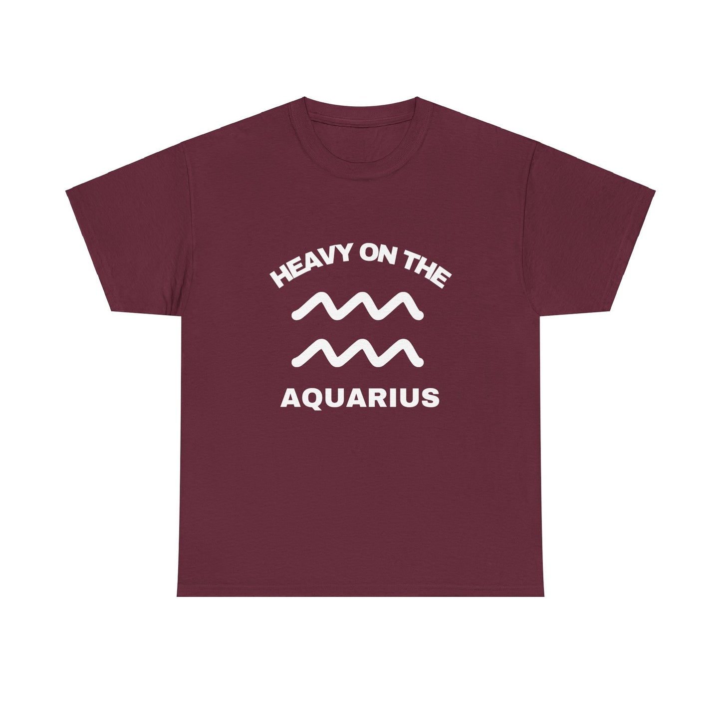 Heavy On The Aquarius