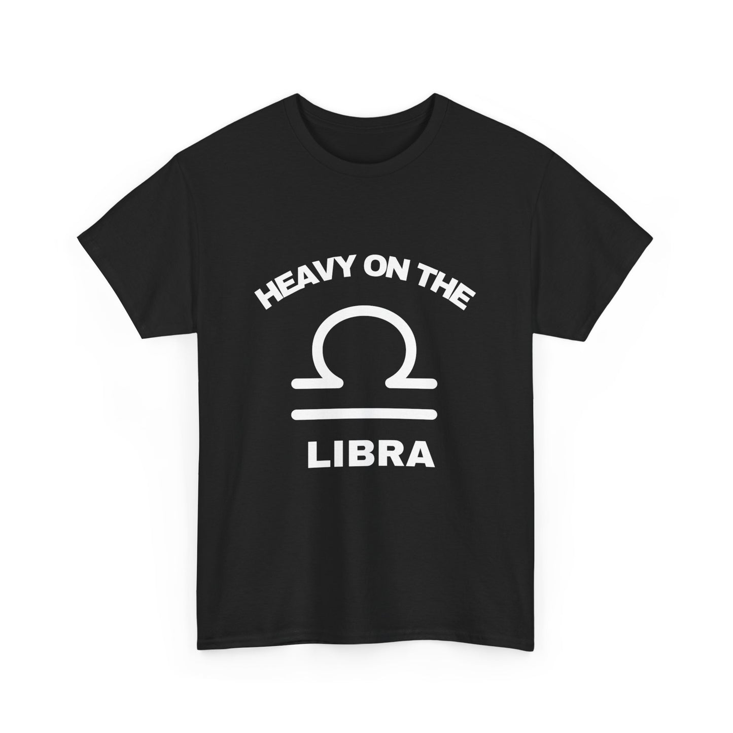 Heavy On The Libra