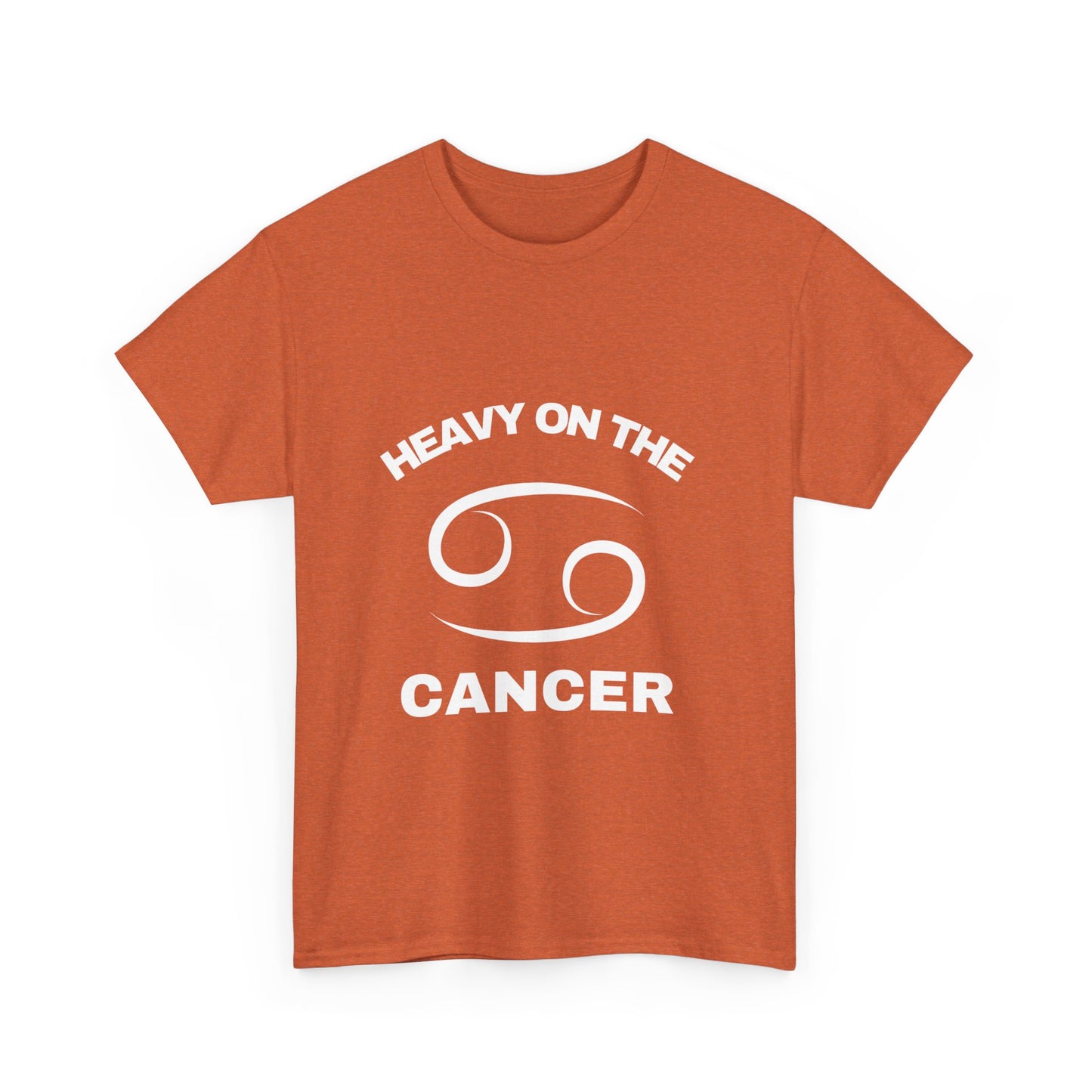 Heavy On The Cancer