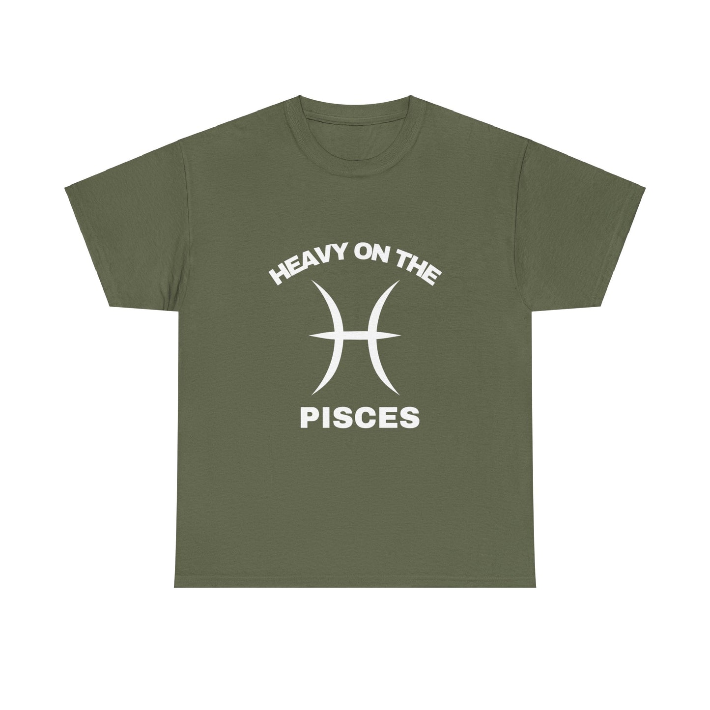 Heavy On The Pisces