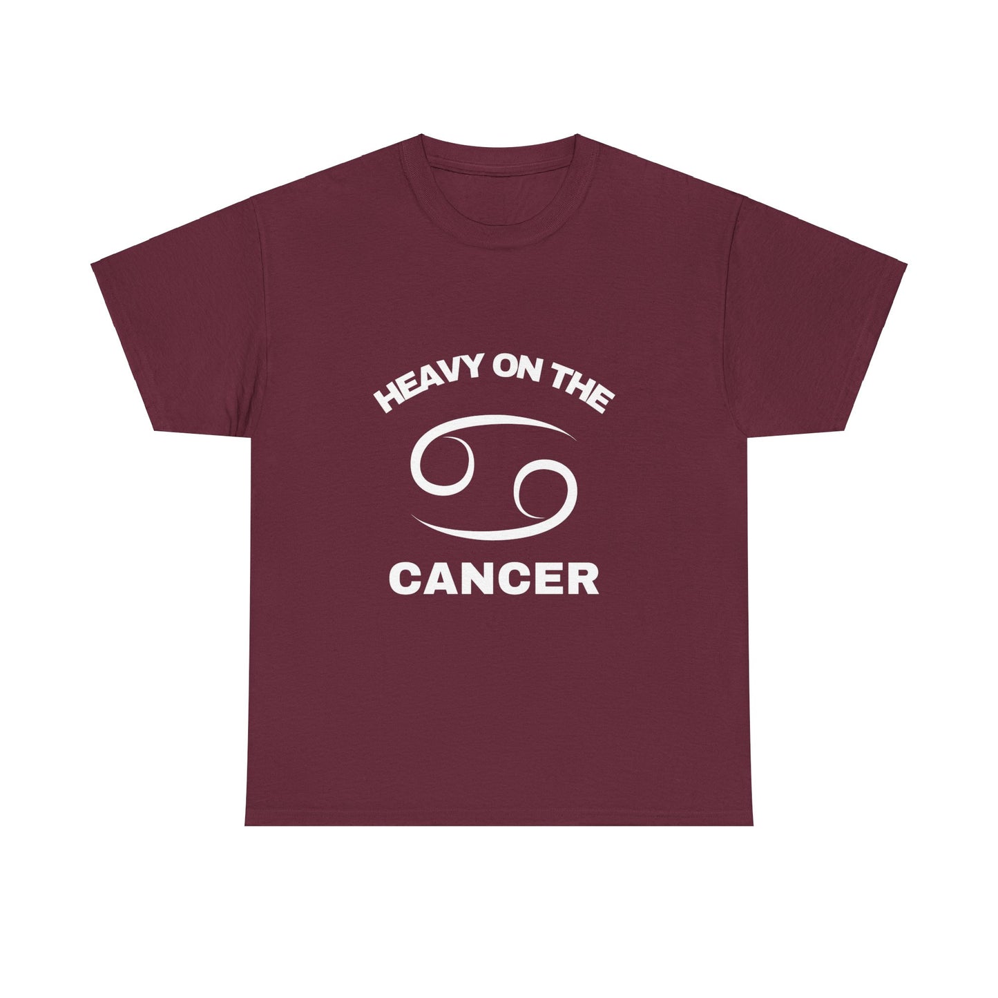 Heavy On The Cancer