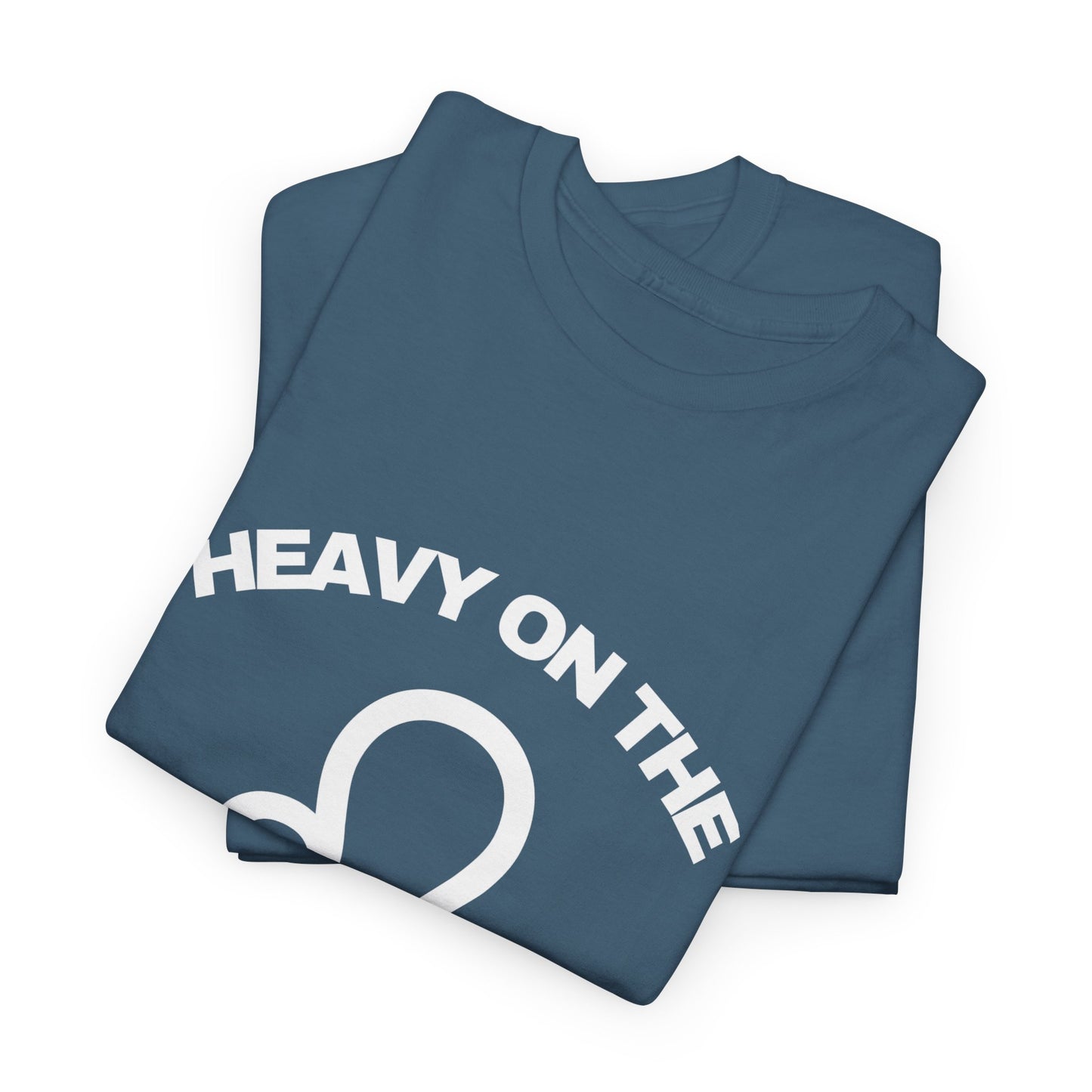 Heavy On The Leo