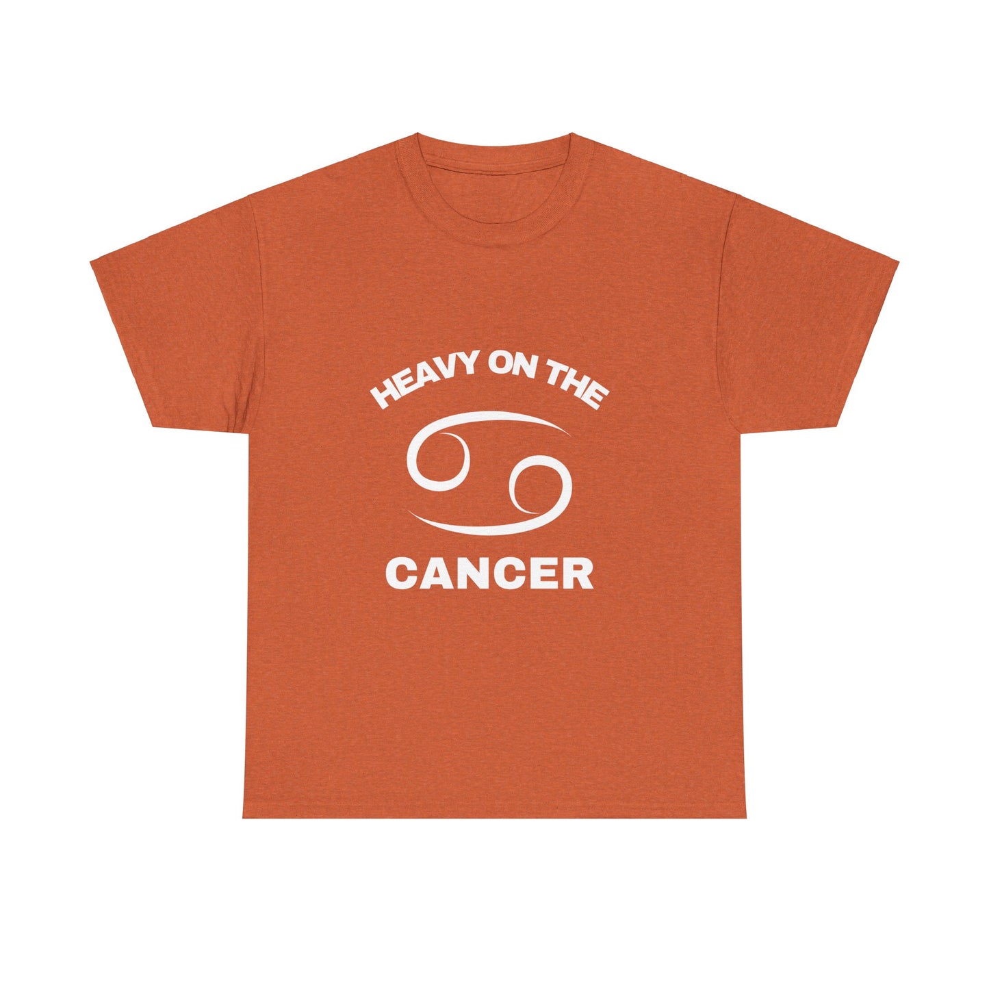 Heavy On The Cancer