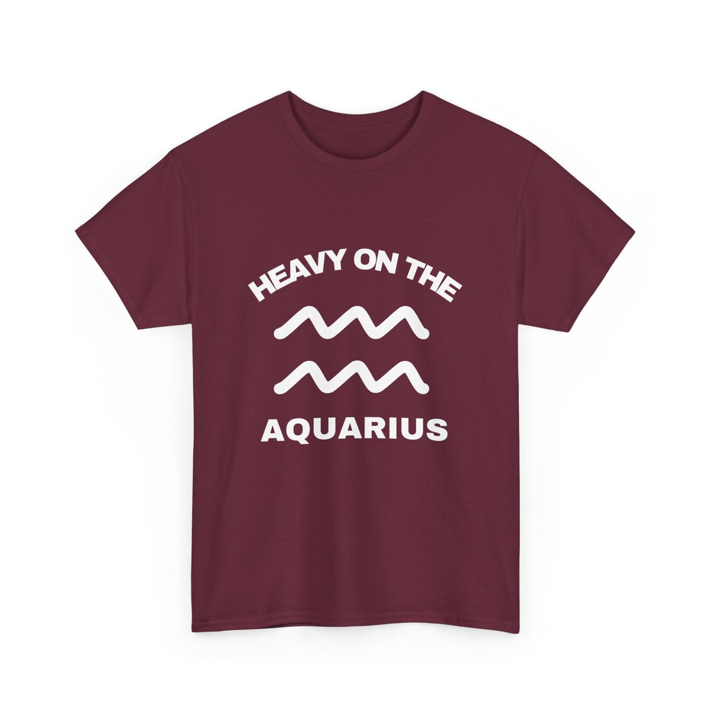 Heavy On The Aquarius