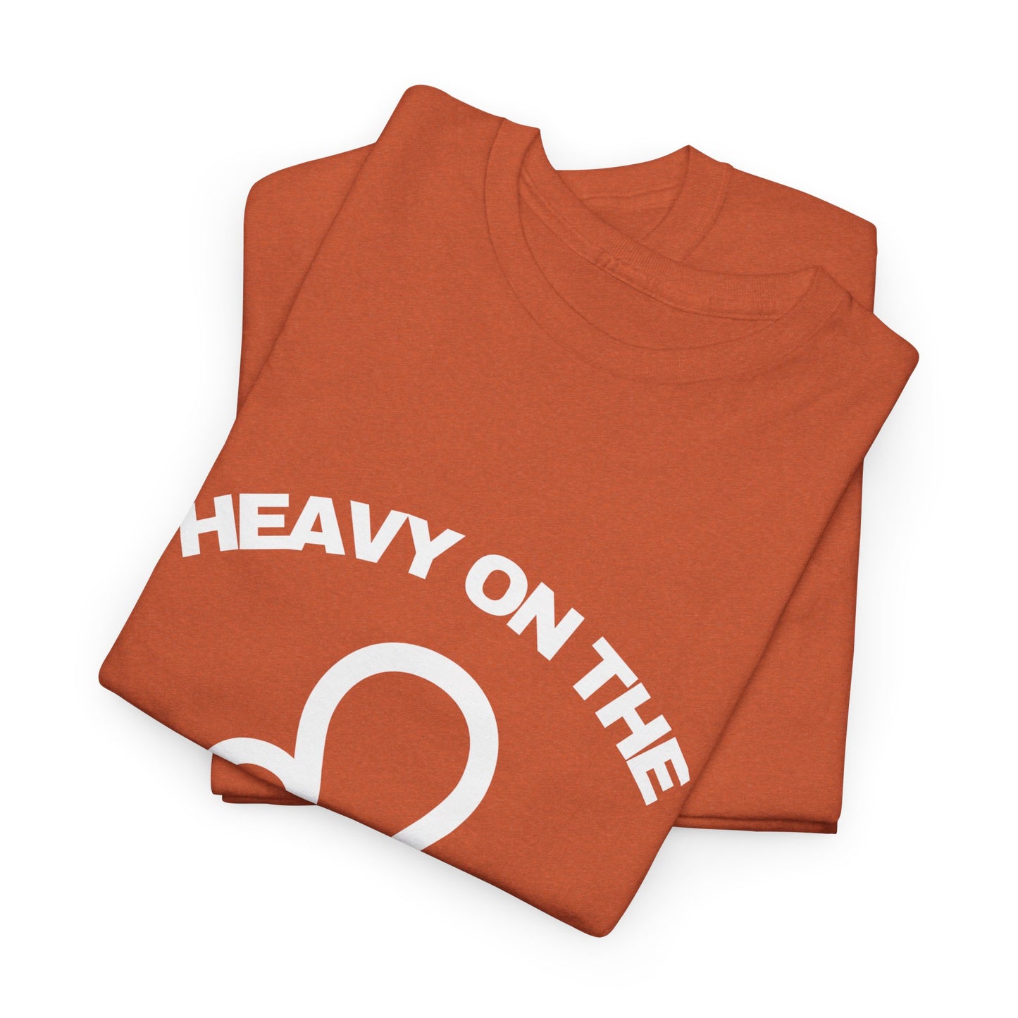 Heavy On The Leo
