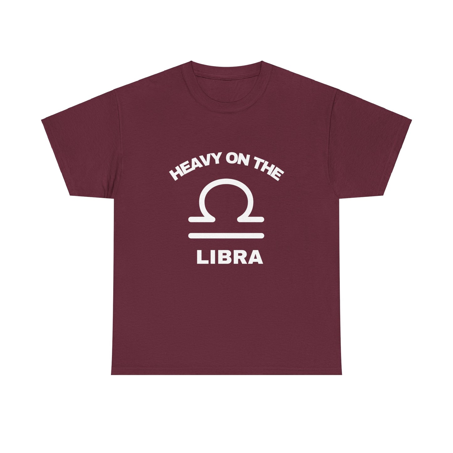 Heavy On The Libra