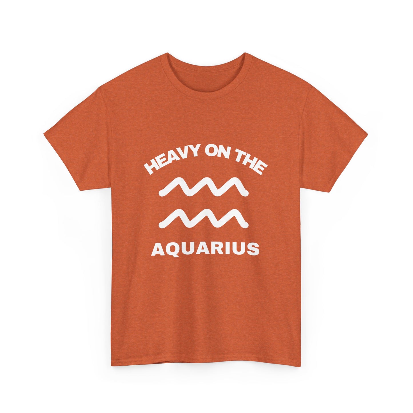 Heavy On The Aquarius