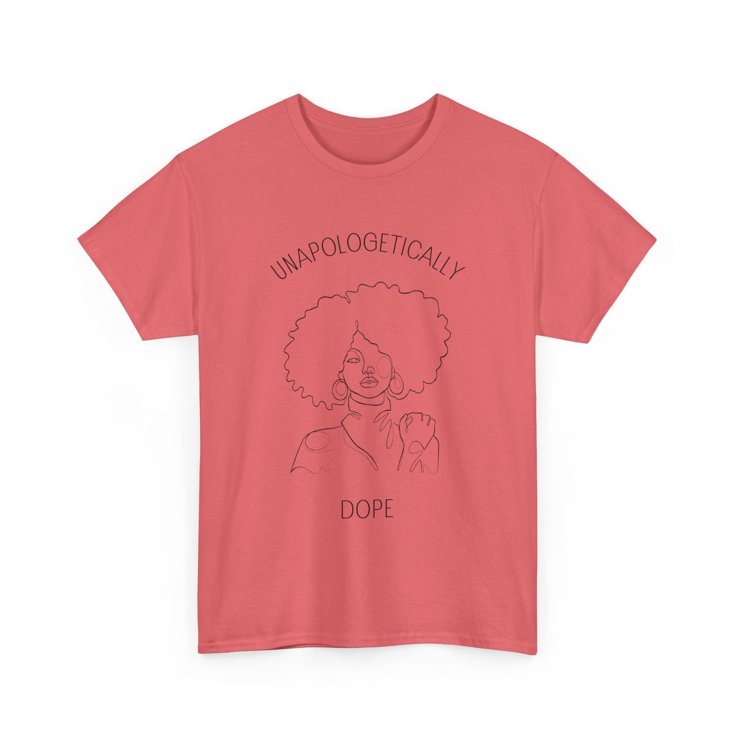 Unapologetically Dope T-Shirt