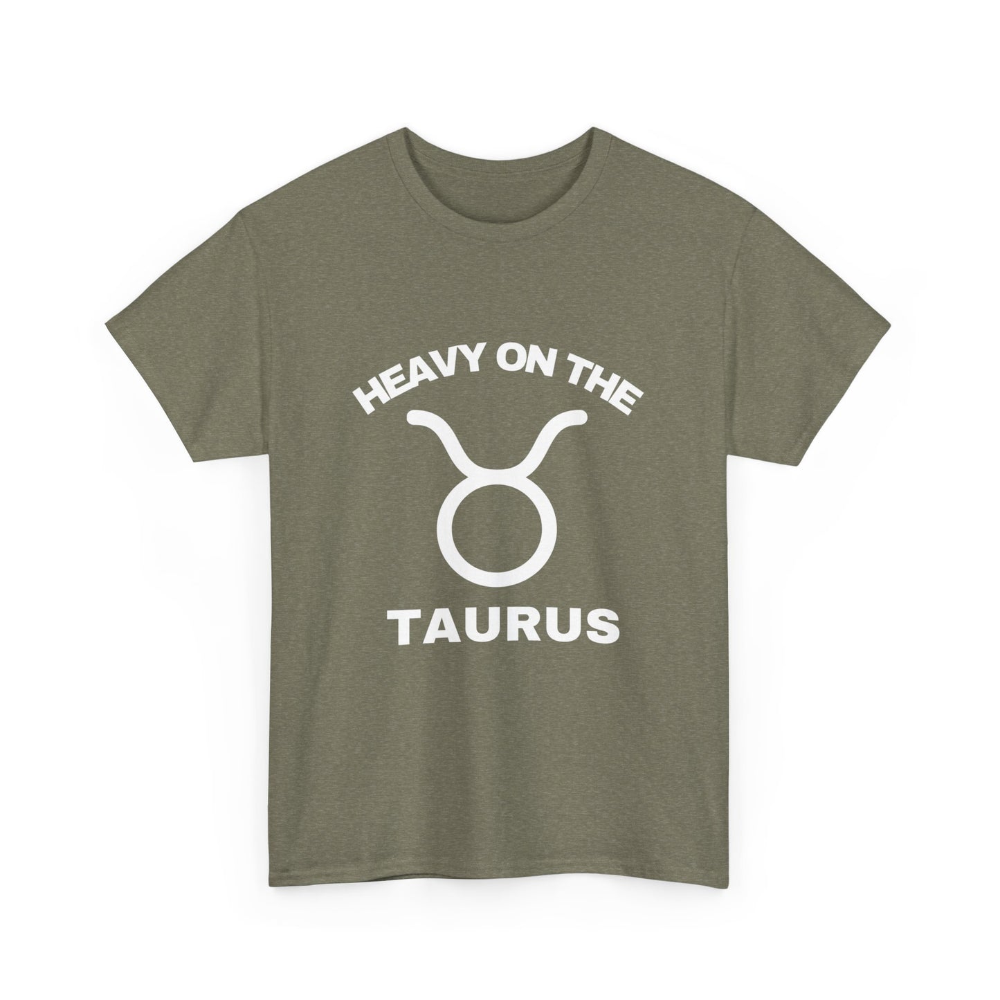 Heavy On TheTaurus