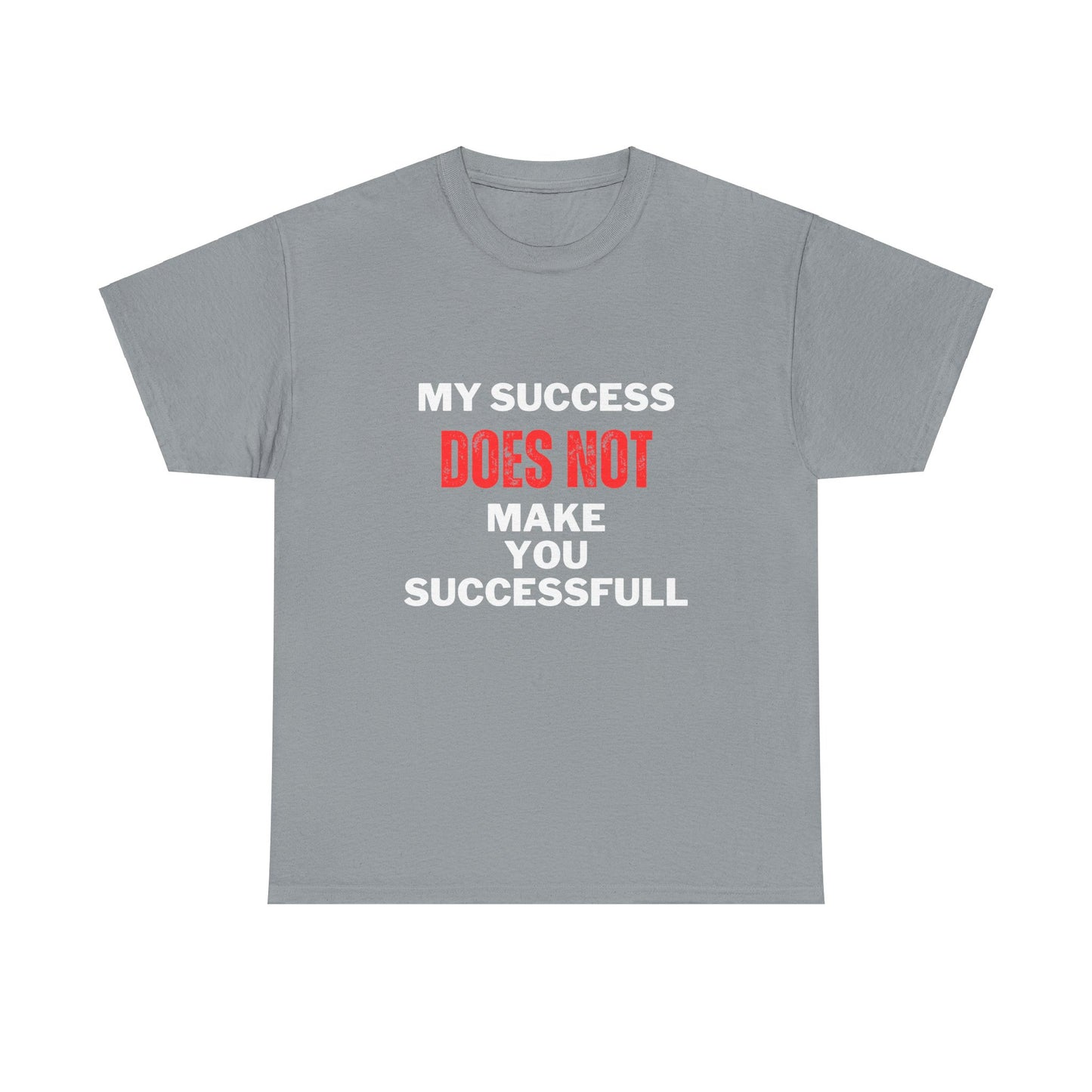 My Success Cotton Tee