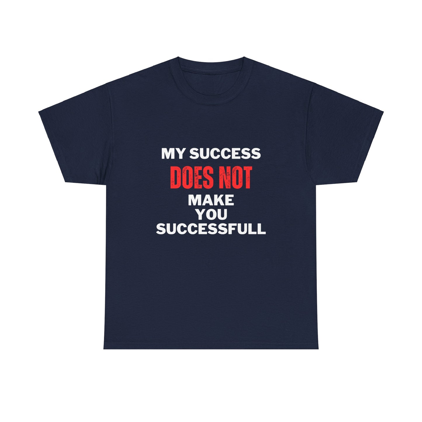 My Success Cotton Tee