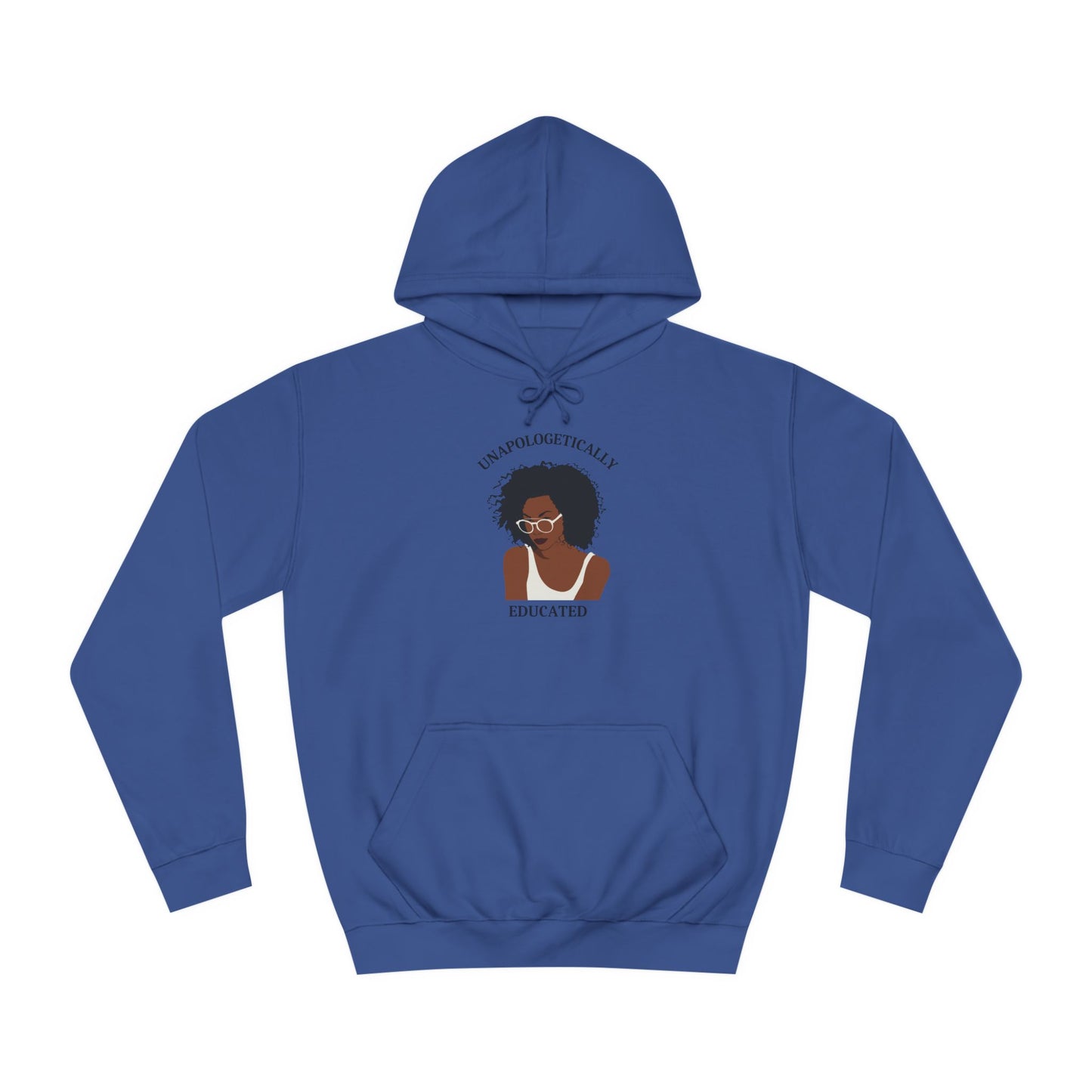 Unapologetic College Hoodie