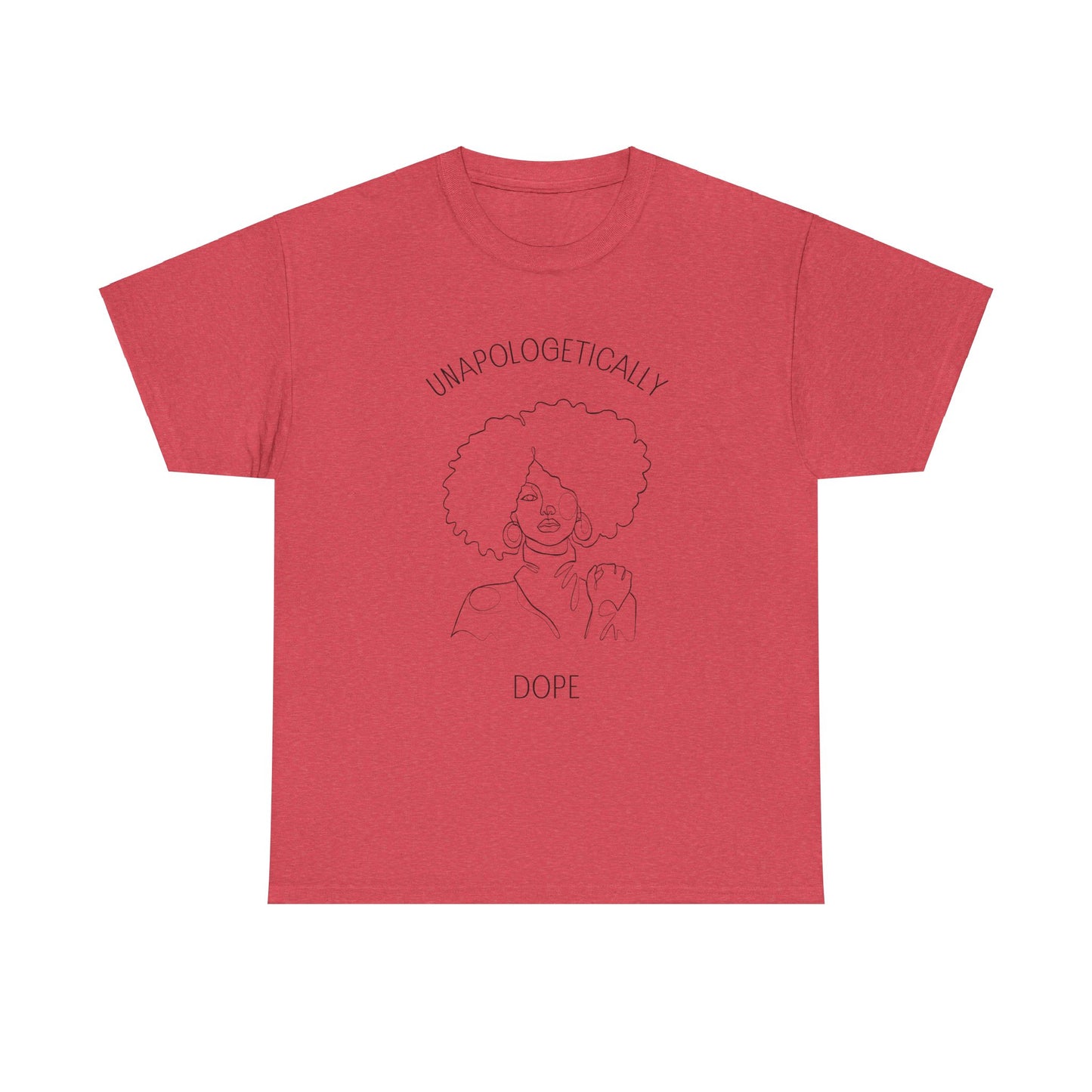 Unapologetically Dope T-Shirt