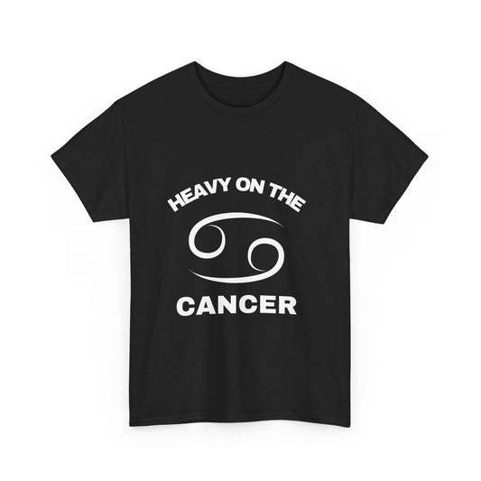 Heavy On The Cancer