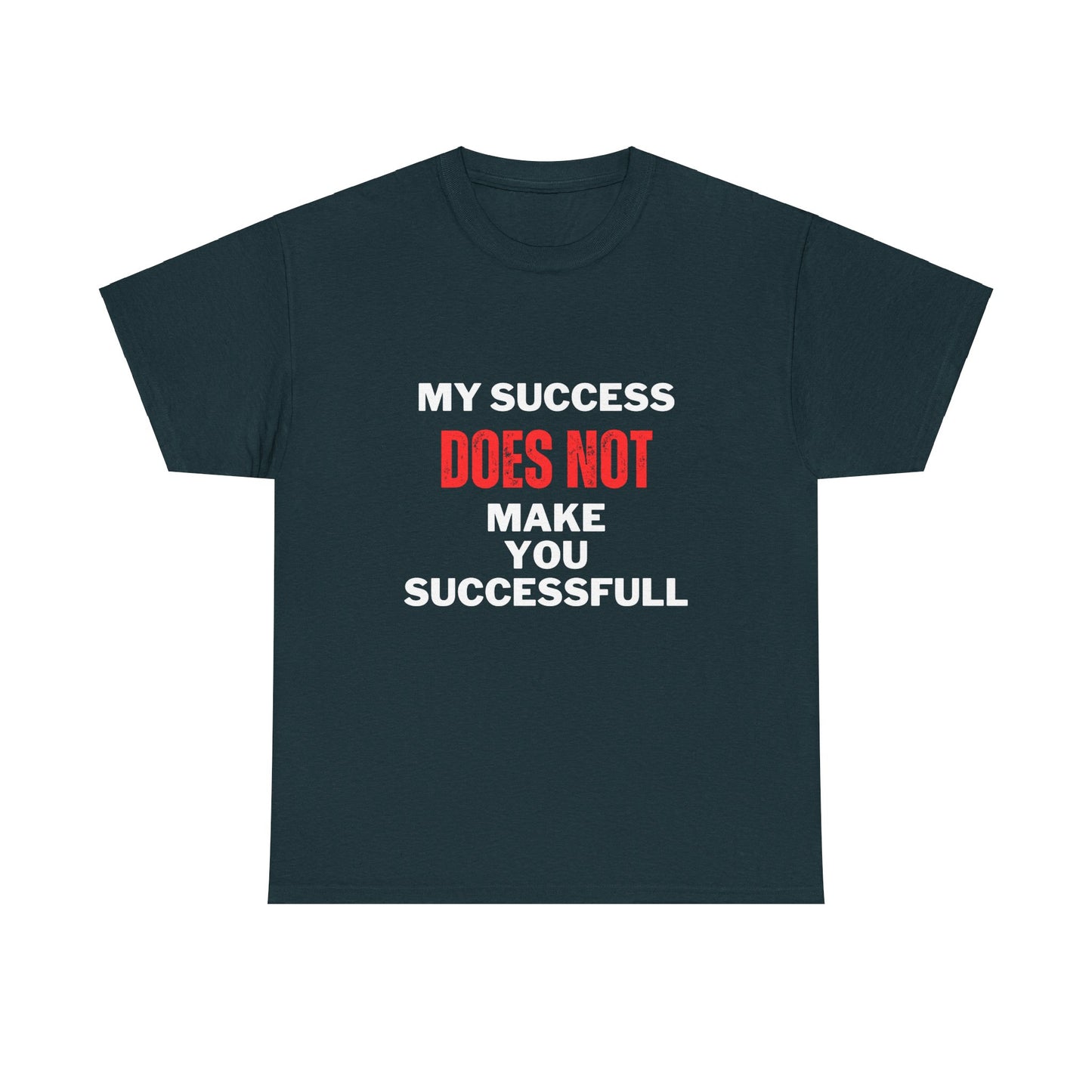 My Success Cotton Tee